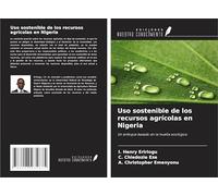 Uso sostenible de los recursos agrícolas en Nigeria: Un enfoque basado en la huella ecológica