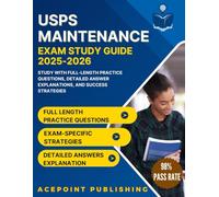 USPS Maintenance Exam Study Guide 2025-2026: Study with Full-Length Practice Questions, Detailed Answer Explanations, and Success Strategies