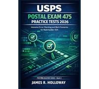USPS Postal Exam 475 Practice Tests 2026: Intensive Error Checking and Work Scenarios Mastery for Mail Handler VEA (VEA Mastery Series Book 2)