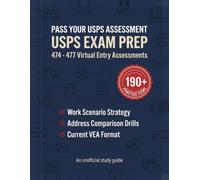 USPS Virtual Entry Assessment Prep 474 475 476 477: Unofficial Study Guide for the Current Postal Exams with Work Scenario Practice, Timed Address-Checking Drills & Practice Sets (2026 Edition)