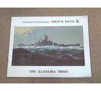 USS Alabama (BB60) (Leeward Publications / Ship's Data, No. 2) by Arnold S. Lott (1974-08-02)
