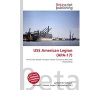 USS American Legion (APA-17): Harris Class Attack Transport, Attack Transport, New York Shipbuilding