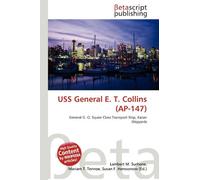 USS General E. T. Collins (AP-147): General G. O. Squier Class Transport Ship, Kaiser Shipyards