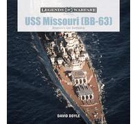 USS Missouri (BB-63): America's Last Battleship