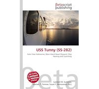 USS Tunny (SS-282): Gato Class Submarine, Mare Island Naval Shipyard, Ship Naming and Launching