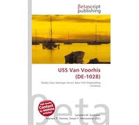USS Van Voorhis (DE-1028): Dealey Class Destroyer Escort, New York Shipbuilding Company