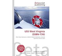 USS West Virginia (SSBN-736): Ohio Class Submarine, Ballistic Missile Submarine, General Dynamics Electric Boat