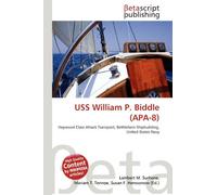 USS William P. Biddle (APA-8): Heywood Class Attack Transport, Bethlehem Shipbuilding, United States Navy