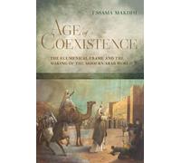 Ussama Makdisi Age of Coexistence (Tascabile)