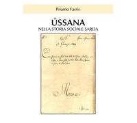 Ussana nella storia sociale sarda - Priamo Farris, Youcanprint - P