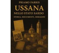 Ussana nello Stato Sardo. Storia, documenti, immagini