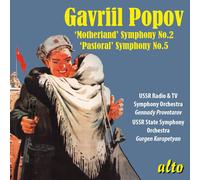 Gavriil Popov: Sym No. 2 Motherland & Sym No. 5