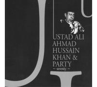 Ustad Ali Ahmed Hussain Khan & Party Serenity (CD) Album
