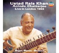 Ustad Rais Khan - Live In London 1993 (Ragas - Marwa & Bharavi)