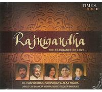 USTAD RASHID KHAN , HARIHARAN , ALKA YAGNIK - RAJNIGANDHA