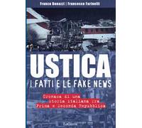 Libri Franco Bonazzi / Francesco Farinelli - Ustica, I Fatti E Le Fake News. Cro