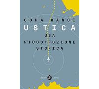 Ustica. Una ricostruzione storica