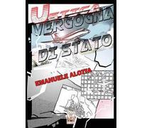 Ustica. Vergogna di Stato