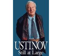 Ustinov Still at Large - Ustinov Peter