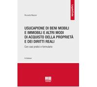 Usucapione di beni mobili e immobili e altri modi di acquisto della propri...