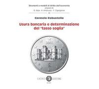 Usura bancaria e determinazione del «tasso soglia»