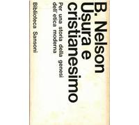Usura E Cristianesimo, Per Una Storia Della Genesi Dell' Etica Moderna