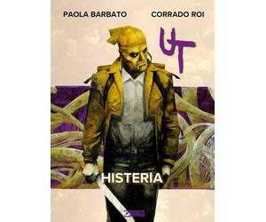 UT Vol. 3 - Histeria - Sergio Bonelli Editore - Italiano