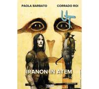 Ut. Vol. 4: Iranon in Atem