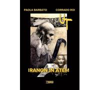 UT Vol. 4 - Iranon in Atem - Variant - Sergio Bonelli Editore - Italiano