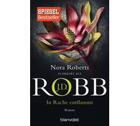 Uta Hege J.D. Robb In Rache entflammt: Roman (Tascabile)