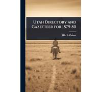 Utah Directory and Gazetteer for 1879-80