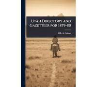 Utah Directory and Gazetteer for 1879-80