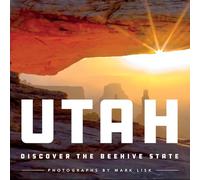 Utah: Discover the Beehive State