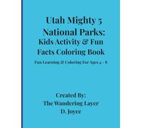 Utah Mighty 5: Fun Fact & Coloring Activity Book: Explore Utah’s National Parks with Kids Ages 4-8