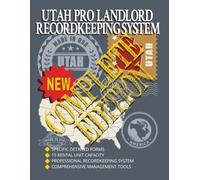 Utah Pro Landlord Recordkeeping System: Complete Edition: Professional Rental Property Management Organizer for Tenant Records, Rent Tracking, Expenses, Maintenance, Inspections and Documentation