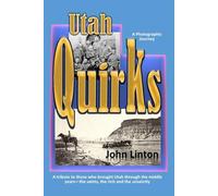 Utah Quirks: A Photographic Picture Book