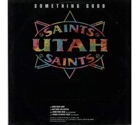 Utah Saints - Something Good