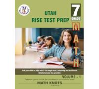 UTAH State (RISE) , 7th Grade MATH Practice Tests ,Volume 1