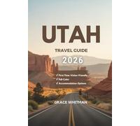 UTAH TRAVEL GUIDE 2026