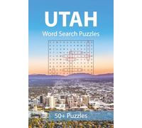 Utah Word Search: 50+ Utah Puzzles | Cities, History, Sights, National Parks and More | 6x9 110 pages | Great for All Ages