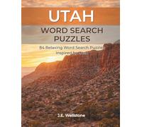 Utah Word Search Puzzles: 84 Relaxing Word Search Puzzles Inspired by Utah