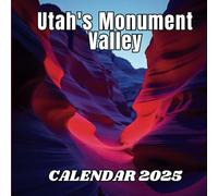 Utah's Monument Valley Calendar 2025: 12 Months of Utah's Monument Valley from Jan 2025 to Dec 2025,Square 8.5 x 8.5 Inches Gift For Organizing & Planning