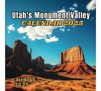 Utah's Monument Valley Calendar 2025: 12 Months of Utah's Monument Valley from Jan 2025 to Dec 2025,Square 8.5 x 8.5 Inches Gift For Organizing & Planning