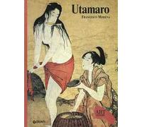 Utamaro. Ediz. illustrata