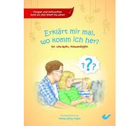 Ute Buth Hans-J Erklärt mir mal, wo komm ich her?: Fragen und (Copertina rigida)