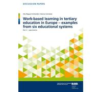 Ute Hippach-Sch Work-based learning in tertiary education in Europe (Tascabile)