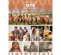 Ute History and Culture