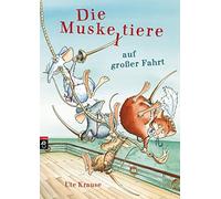 Ute Krause Die Muskeltiere auf großer Fahrt: Die großen Abent (Copertina rigida)