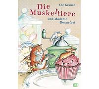 Ute Krause Die Muskeltiere und Madame Roquefort: Die großen A (Copertina rigida)