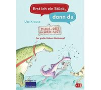 Ute Krause Erst ich ein Stück, dann du - Minus Drei und die w (Copertina rigida)